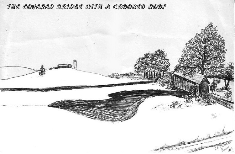 COVERED BRIDGE WITH CROOKED ROOF
