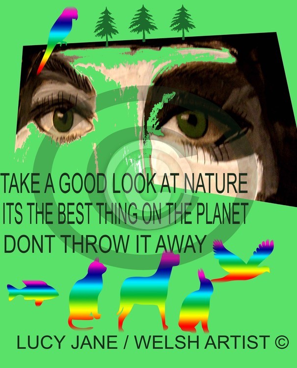 TAKE A GOOD LOOK AT NATURE 