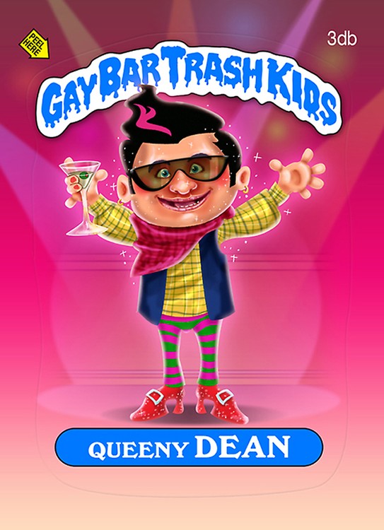Gay Bar Trash Kids - Queeny Dean