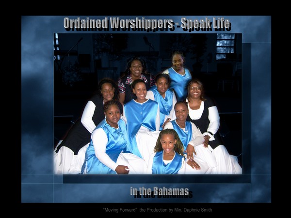 The Ordained Worshippers from Nassau Bahamas 