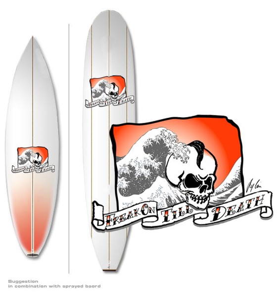 Surfboardesign, Freak on till death