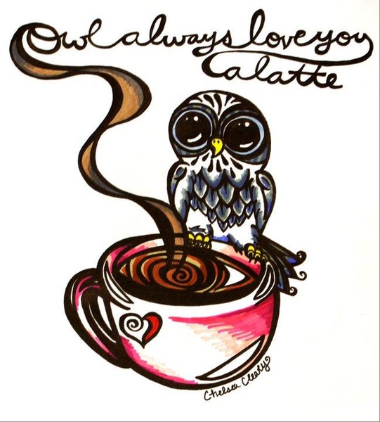 Owl Always Love You A Latte