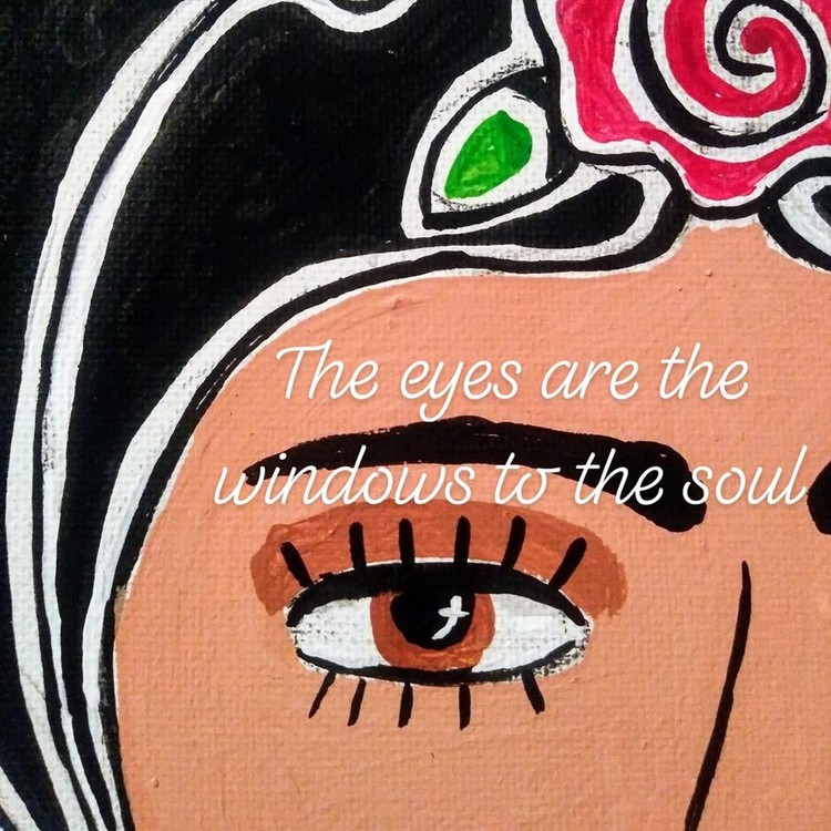 The eyes are the windows of the soul