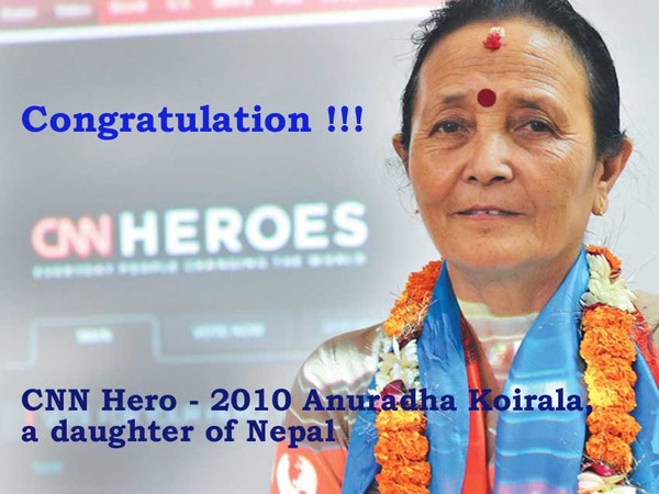 CNN Her 2010 Anuradha Koirala, a daughter of Nepal