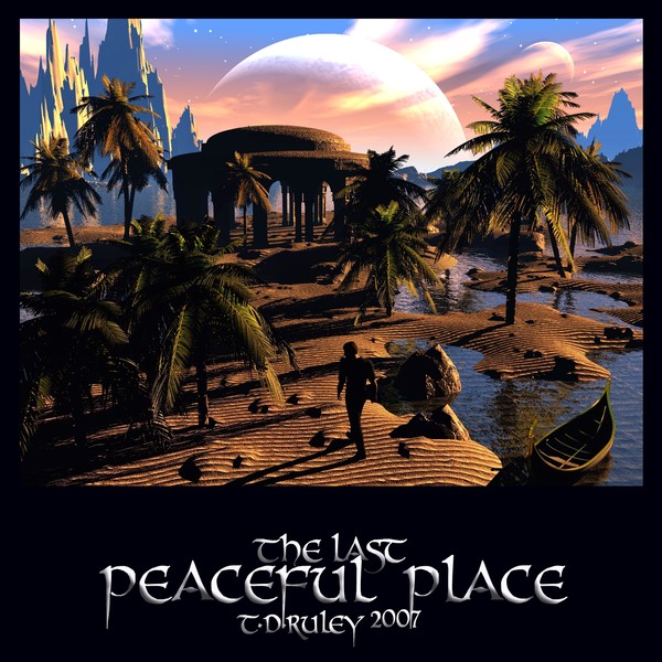 The Last Peaceful Place