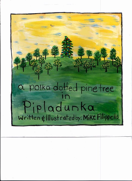 A Polka Dotted Pine Tree in Pipladunka