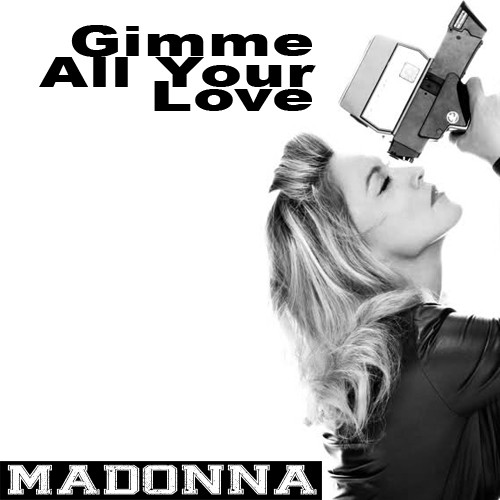 Gimme all your Love MADONNA cover