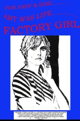 Factory Girl: The Movie