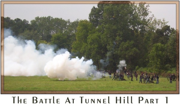 The Battle At Tunnel Hill Part 1