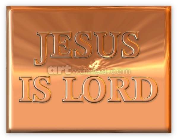 Jesus Is Lord