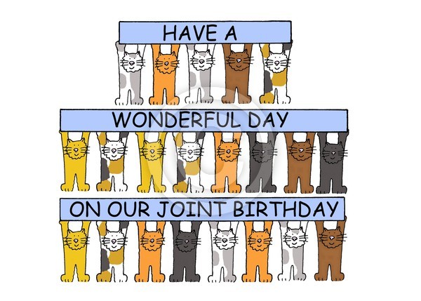 Joint birthday greetings.