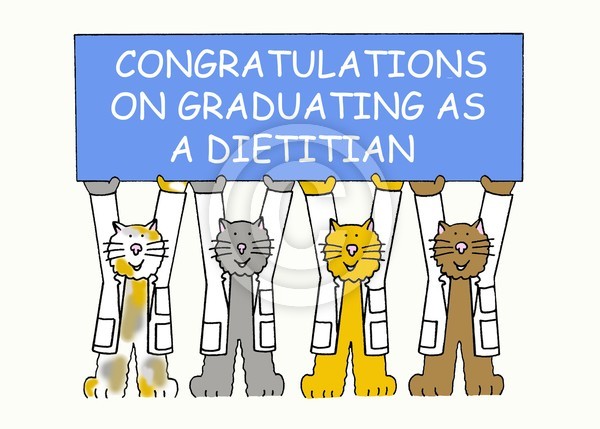 Graduating as a dietitian.