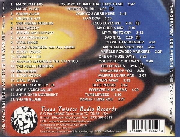 TEXAS TWISTER REAR PANEL CD  VOL 3 (C) 1999 ELTON HOUCK AKA TEXAS TWISTER RADIO RECORDS
