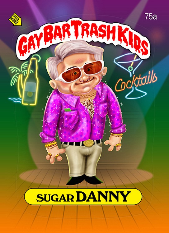Gay Bar Trash Kids - Sugar Danny