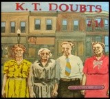 K. T. Doubts