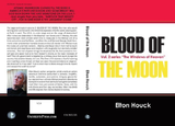 Blood of the Moon...(c) 2011...Elton Houck///