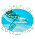 Respect Life, Keep the Ocean Clean