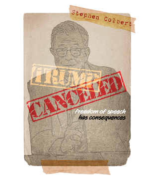 Stephen Colbert - Trump Canceled