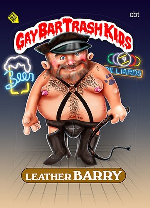 Gay Bar Trash Kids - Leather Barry