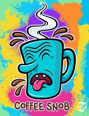 Coffee Snob Character Mug Poster