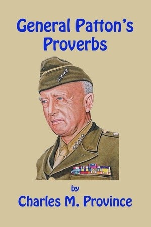 General Patton's Proverbs by Charles M. Province Book Cover