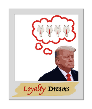 Loyalty dreams