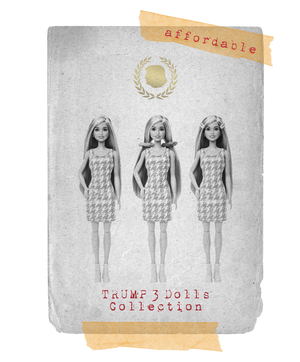 affordable TRUMP 3 dolls collection