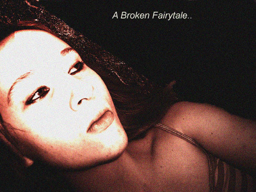 Broken FairyTale..