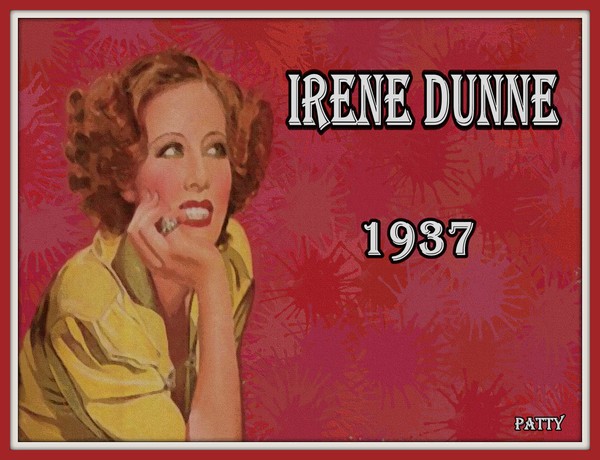 Irene Dunne...