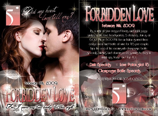 Forbidden Love V-Day at 5 Degrees