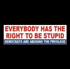 the truth doesn't hurt me ... but then I'm not an insane demoncrat :)