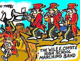 The Wile E. Coyote High school marching band