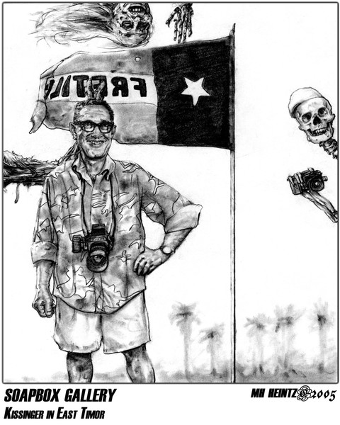 SOAPBOX GALLERY: KISSINGER IN EAST TIMOR