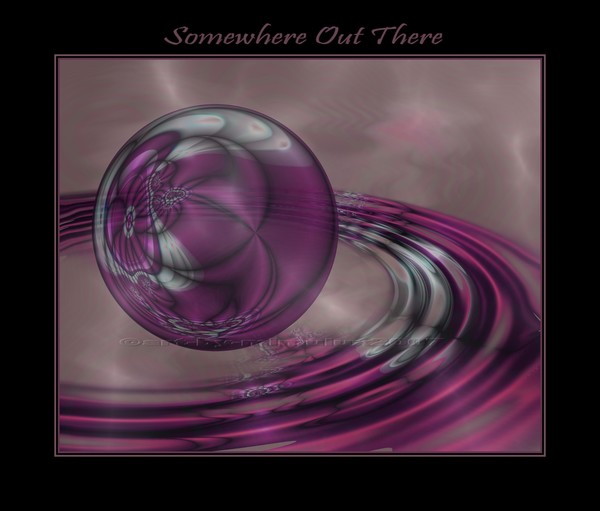 Somewhere Out There