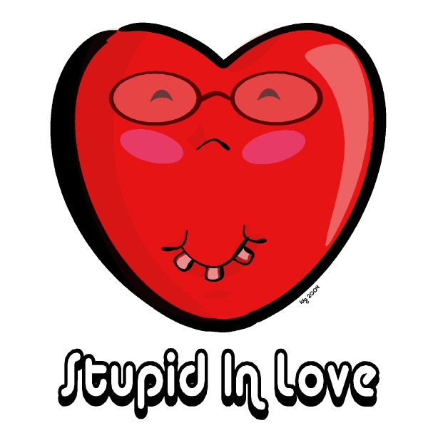 Stupid in Love