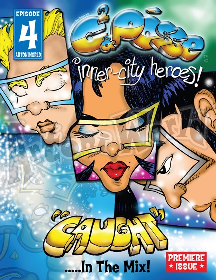 C2 & Posse: Inner-City Heroes Premiere Book