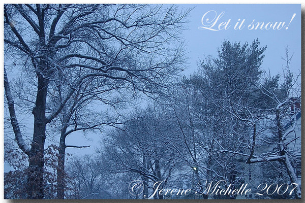 Let It Snow!