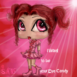 Eye Candy