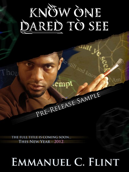 Know One Dared to See