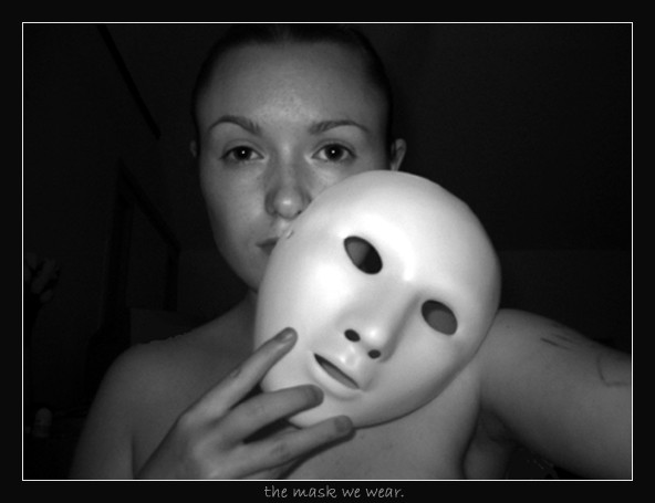The Mask We Wear.