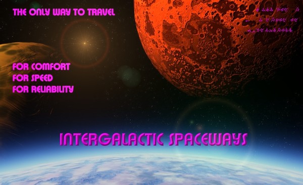 INTERGALACTIC SPACEWAYS