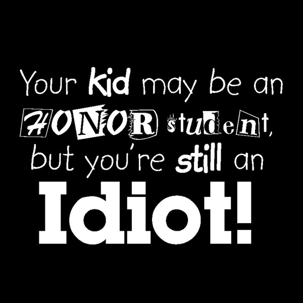 Still an idiot