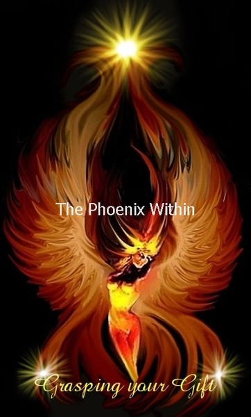 The Phoenix Within