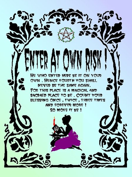 Enter At Own Risk!