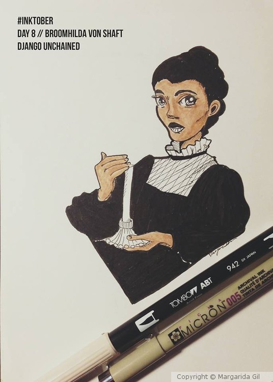 Inktober2018  Day 8 // Broomhilda Von Shaft // Django Unchained