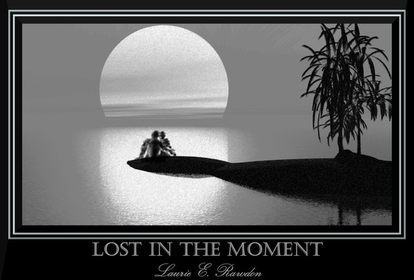 Lost in the Moment