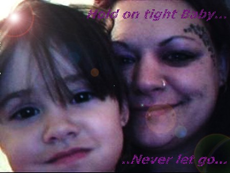 Hold on Tight Baby....