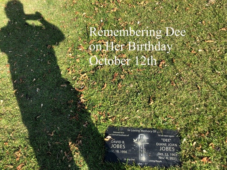Remembering Dee on Her Birthday October !2th