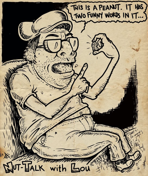 nut talk with Lou