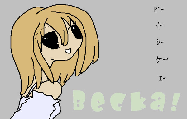 B e c k a !